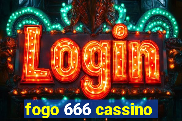fogo 666 cassino